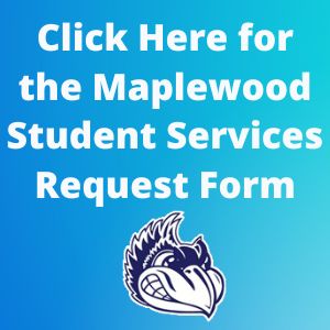 Maplewood Student Services Request Form